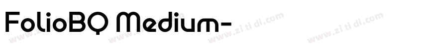 FolioBQ Medium字体转换